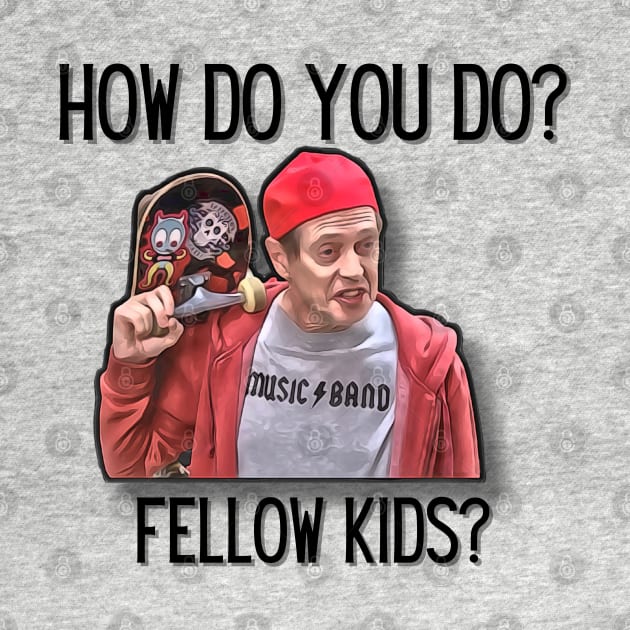 Steve Buscemi How do you do? by Jldigitalcreations